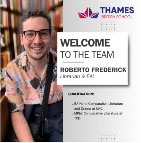Thames British School is delighted to announce Mr Roberto Frederick as a new member of our teaching staff